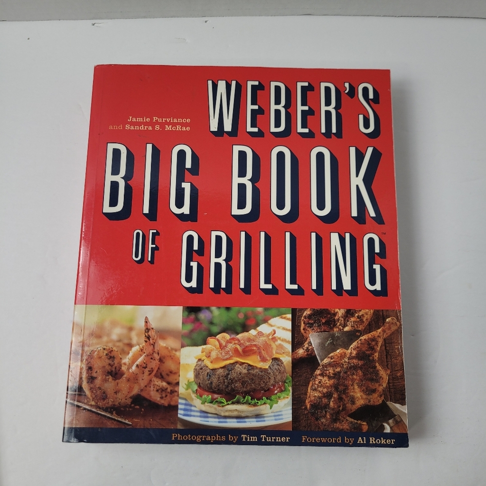 VTG BBQ Cookbook WEBER'S BIG BOOK OF GRILLING 2001 Fwd by Al Roker!